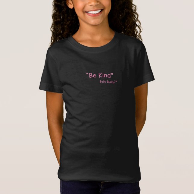 Inspirational Bully Buddy Be Kind T-Shirt (Front)