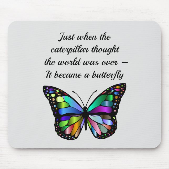 Inspirational Butterfly Quote Elegant Hopeful Mouse Mat (Front)
