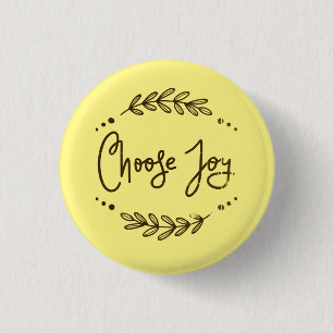 Inspirational Choose Joy Quote 3 Cm Round Badge