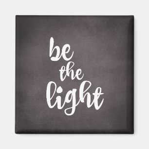 Inspirational Christian Be the Light Magnet