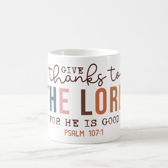 Inspirational Christian Give Thanks Coffee Mug (Center)