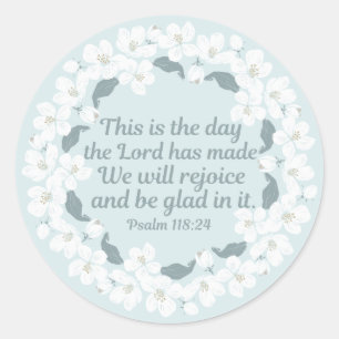 Inspirational Christian Psalm 118:24 Rejoice Classic Round Sticker