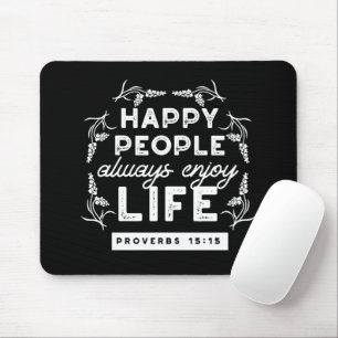 Inspirational Christian Quote from Proverbs 15:15 Mouse Mat