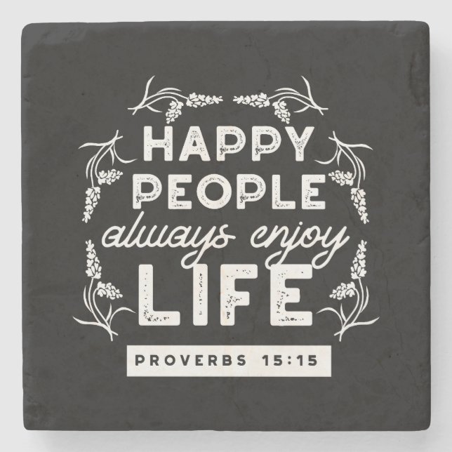 Inspirational Christian Quote from Proverbs 15:15 Stone Coaster (Front)