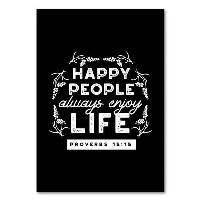 Inspirational Christian Quote from Proverbs 15:15 Table Number (Front)