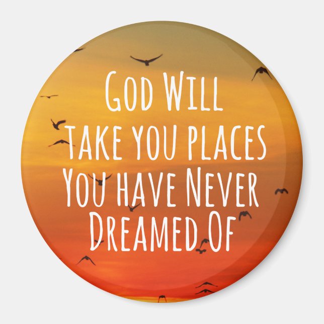 Inspirational Christian Quote: God Will Magnet (Front)