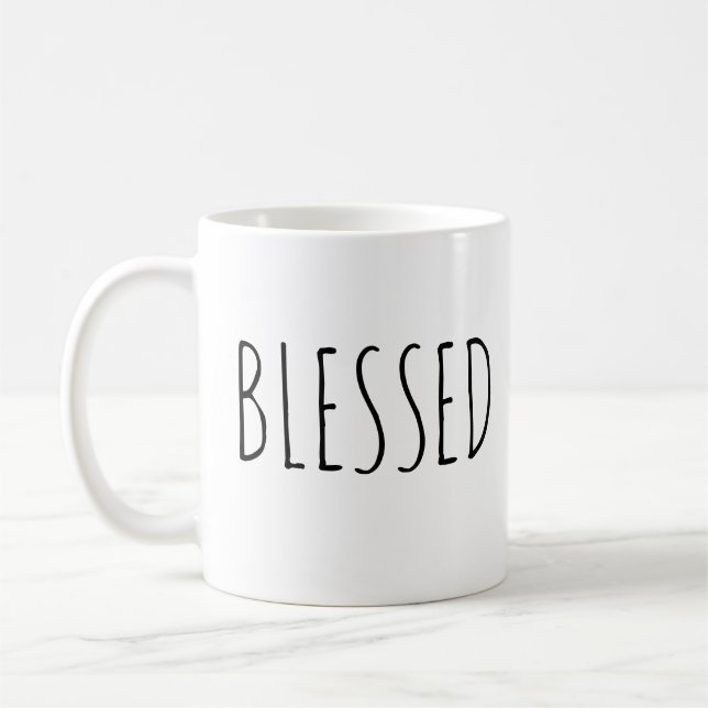 Inspirational Coffee Mug with the Saying Blessed (Left)