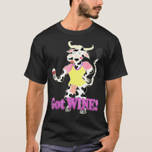 Inspirational Cow Got Wine Party T-Shirt