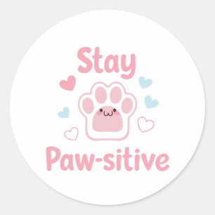 Inspirational Dog and Cat Lover Quote Classic Round Sticker