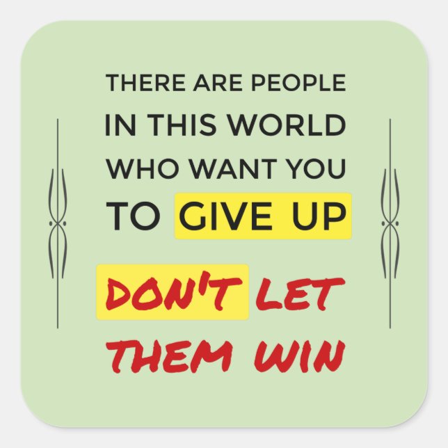 Inspirational dont give up green square sticker (Front)