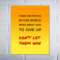 Inspirational dont give up positive attitude quote