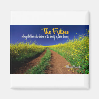 Inspirational Dream Quote -- Eleanor Roosevelt Magnet