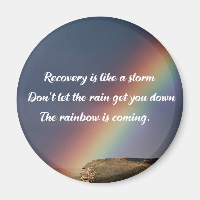 Inspirational Drug Addiction Recovery Rainbow Magnet (Front)