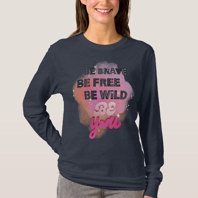 Inspirational Empowering Message T-Shirt (Front)