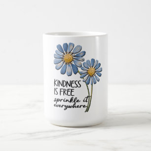 Inspirational Encouragement/Quotes Coffee Mug
