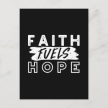 Inspirational Faith Quote – Faith Fuels Hope