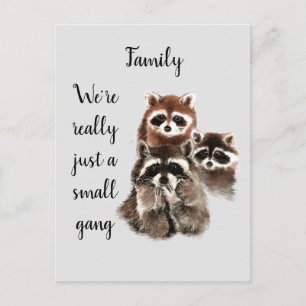 Inspirational Family Quote Fun Racoon Animals Postcard