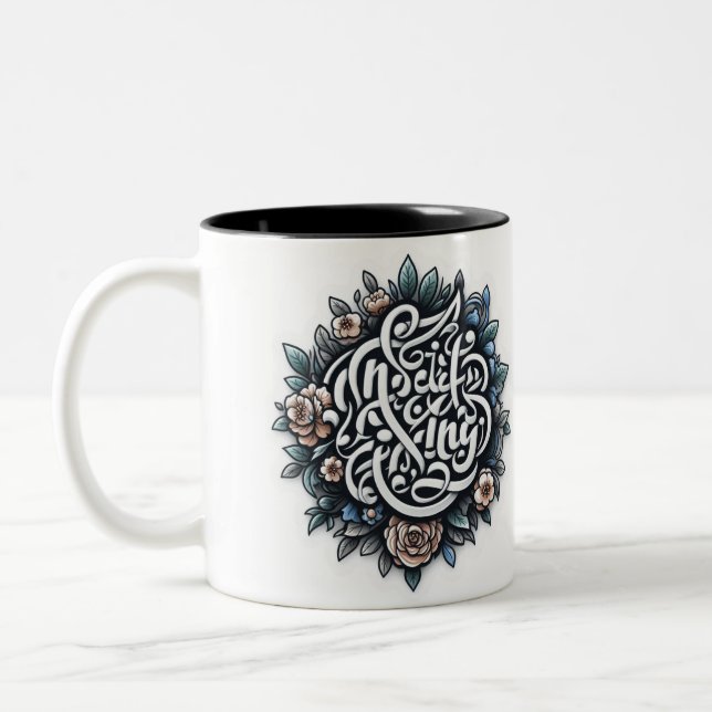 Inspirational Floral Quote Two-Tone Coffee Mug (Left)
