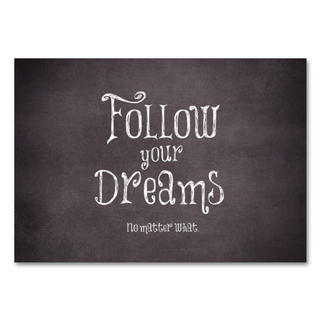 Inspirational Follow Your Dreams Quote Table Number (Front)