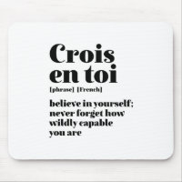 Inspirational French Believe Yourself Crois En Toi