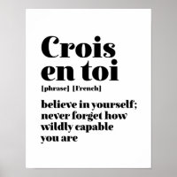 Inspirational French Believe Yourself Crois En Toi