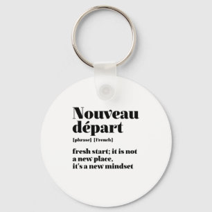 Inspirational French Fresh Start Nouveau Depart Key Ring