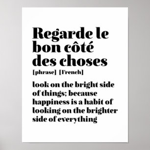 Inspirational French Quote Look On The Bright Side Poster