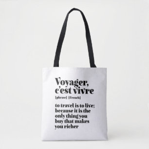 Inspirational French Travel Voyager C'est Vivre Tote Bag