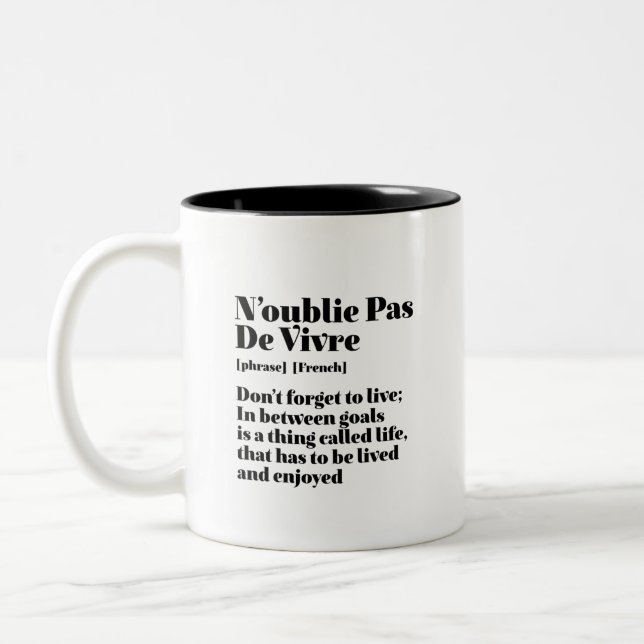 Inspirational French Words Quote Pas De Vivre Two-Tone Coffee Mug (Left)