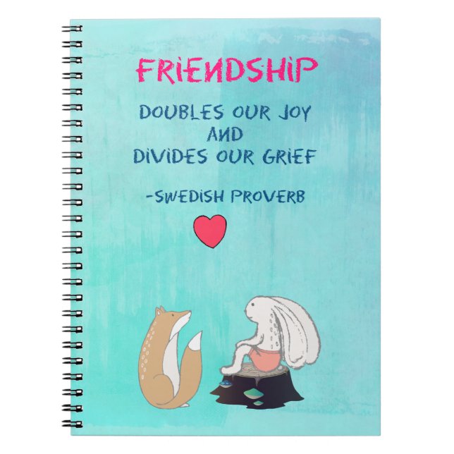 Inspirational Friendship Quote Cute Animal Sketch Notebook (Front)
