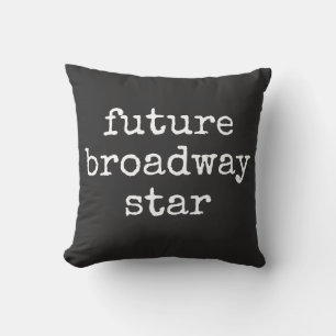 Inspirational Fun Aspiring Broadway Actor Actress Cushion