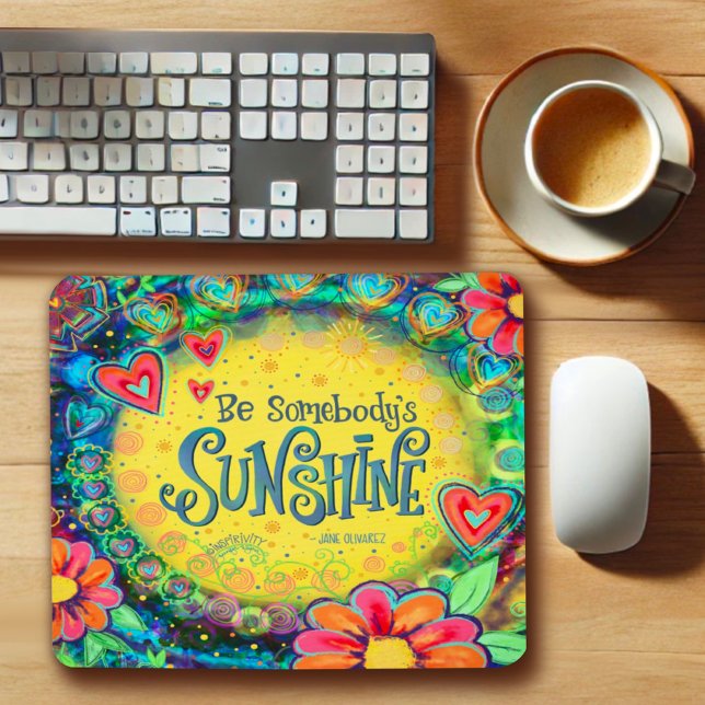 Inspirational Fun Floral Yellow Sunshine Quote Mouse Mat (Creator Uploaded)