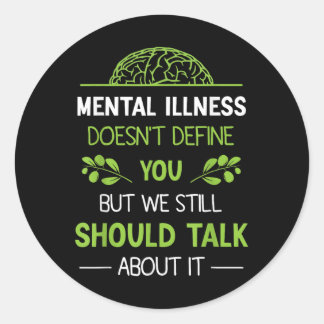 Inspirational Gift Depression Mental Health Awaren Classic Round Sticker