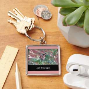 Inspirational Gifts Life Changes Key Ring