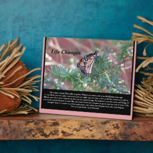 Inspirational Gifts Life Changes Plaque