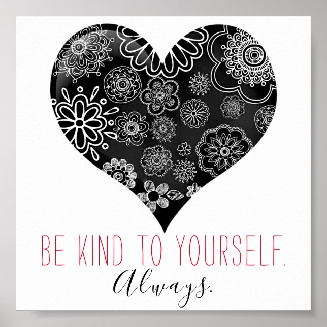 Inspirational Girly Doodle Floral Black Heart Poster (Front)