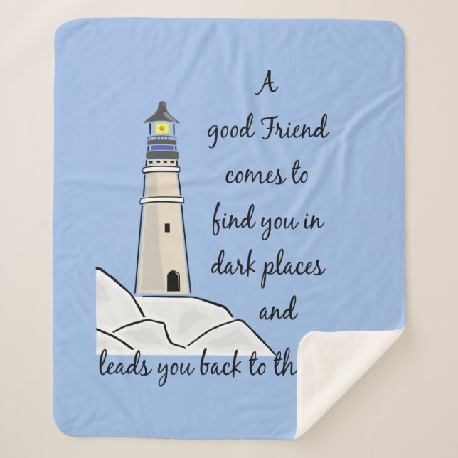 Inspirational Good Friend Quote Saying Sherpa Blanket (Front)