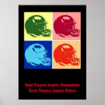 Inspirational Good Players Pop Art Football Helmet Poster<br><div class="desc">Good Players Inspire Themselves Great Players Inspire Others - American Sport Games Digital Artworks - Pop Art Style Football Helmet</div>