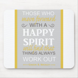 inspirational gordon b hinckley lds quote mouse mat