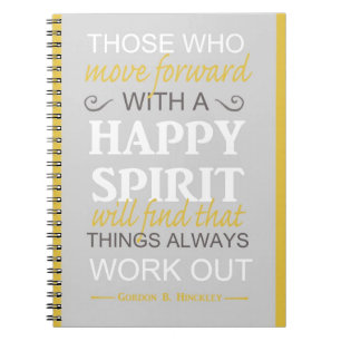 inspirational gordon b hinckley lds quote notebook