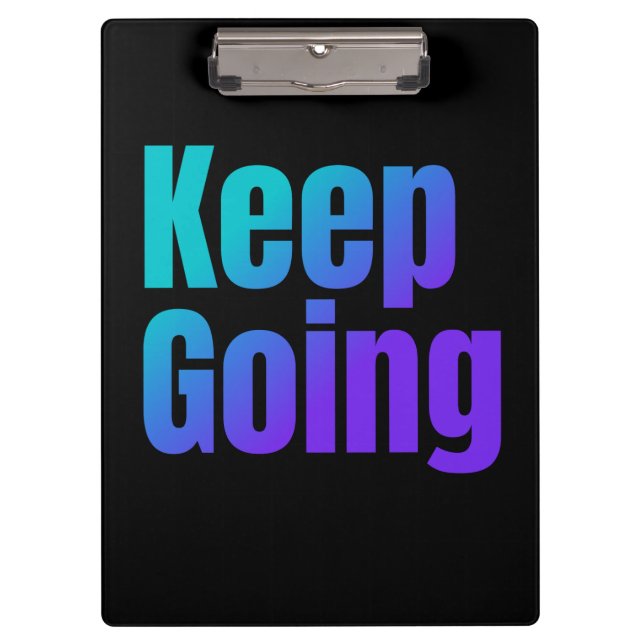 Inspirational Gradient Colourful Text Keep Going Clipboard (Front)