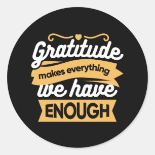 Inspirational Gratitude Typography Quotes Classic Round Sticker