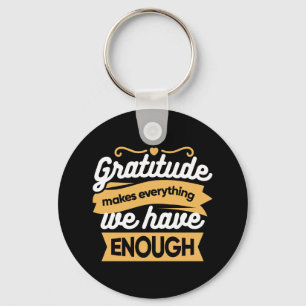 Inspirational Gratitude Typography Quotes Key Ring