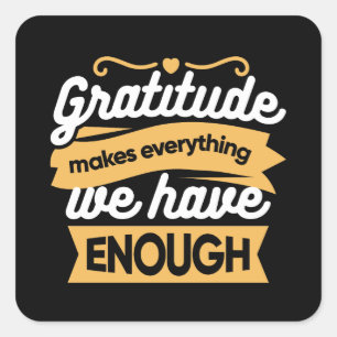 Inspirational Gratitude Typography Quotes Square Sticker