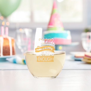 Inspirational Gratitude Typography Quotes Stemless Wine Glass