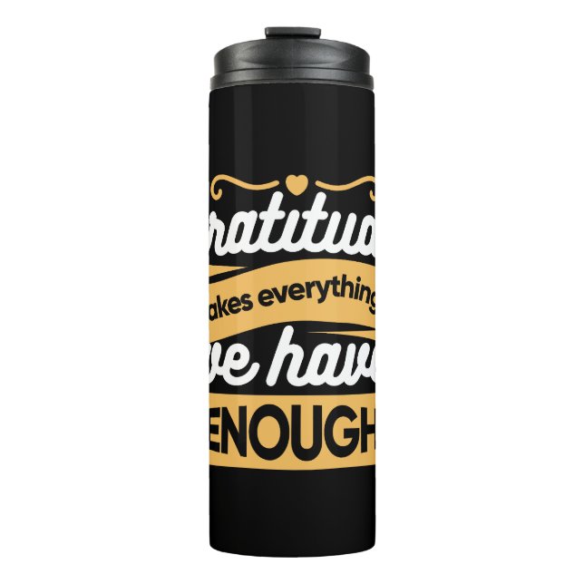 Inspirational Gratitude Typography Quotes Thermal Tumbler (Front)