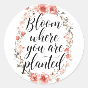 Inspirational Growth Quote with Pink Flowers Classic Round Sticker