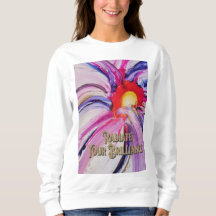 Inspirational, Handmade, Painted, Sweatshirt