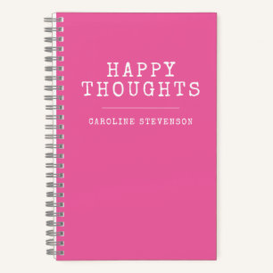 Inspirational Happy Quote Pink Personalised Name Notebook