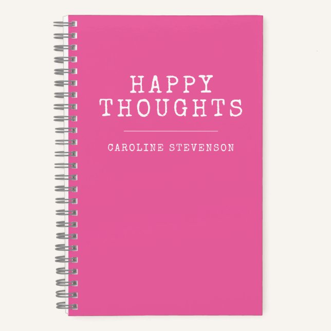Inspirational Happy Quote Pink Personalised Name Notebook (Front)